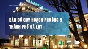 Bản đồ quy hoạch phường 9 thành phố Đà Lạt – giai đoạn 2021 – 2030