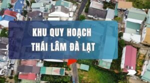 Khu quy hoạch Thái Lâm Đà Lạt nơi định cư lý tưởng vừa túi tiền