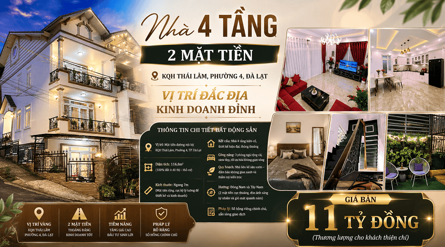 Nhà 4 tầng 2 Mặt Tiền KQH Thái Lâm P4 Đà Lạt 116,8m² - 11 tỷ Nhà 4 tầng 2 Mặt Tiền KQH Thái Lâm P4 Đà Lạt 116,8m² - 11 tỷ